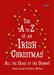 The A-Z of an Irish Christmas