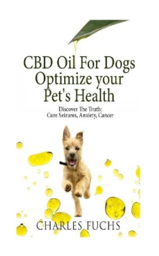 CBD Oil For Dogs Optimize Your Pet's Health Discover The Truth