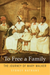 To Free a Family