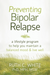 Preventing Bipolar Relapse