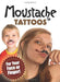 Moustache Tattoos