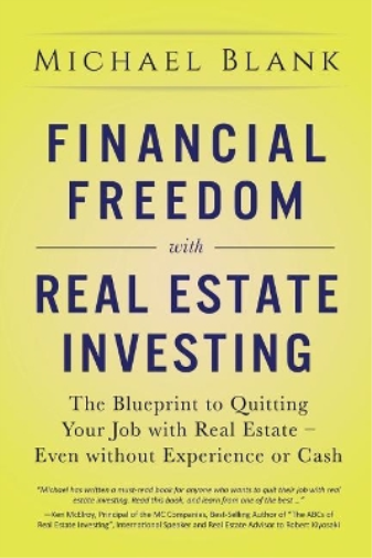 Financial Freedom with Real Estate Investing