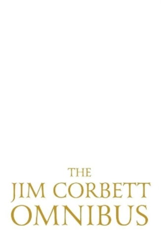 The Jim Corbett Omnibusvol. 1