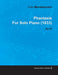 Phantasie By Felix Mendelssohn For Solo Piano (1833) Op.28