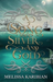 A Song of Silver and Gold