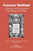 Forever Settled, a Survey of the Documents and History of the Bible