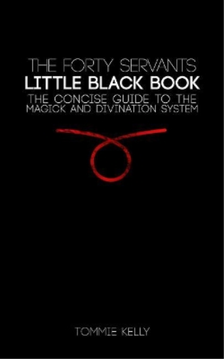 The Forty Servants - Little Black Book