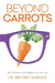 Beyond Carrots