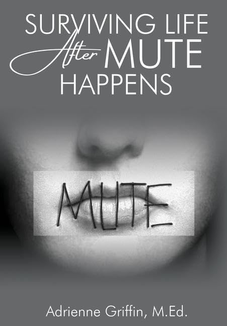 Surviving Life After Mute Happens