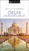 DK Eyewitness Delhi, Agra and Jaipur