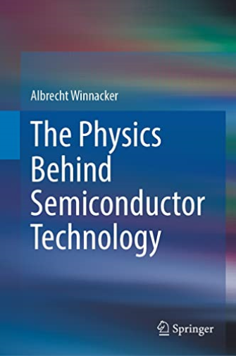 The Physics Behind Semiconductor Technol