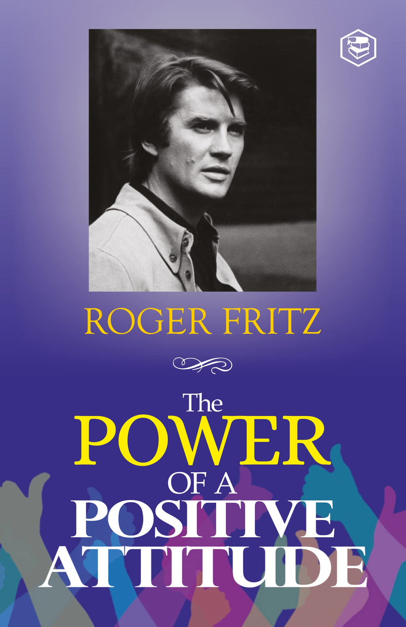 The Power of A Positive Attitude