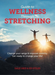 Guide to Wellness Through Stretching