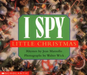 I Spy Little Christmas: Board Book