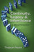 Continuity, Legacy & Inheritance