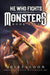 He Who Fights with Monsters 5