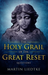 The Holy Grail of the Great Reset