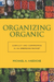 Organizing Organic