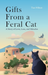 Gifts from a Feral Cat