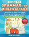 Grammar for Minecrafters: Grades 1–2
