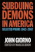 Subduing Demons In America