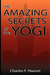 The Amazing Secrets of the Yogi