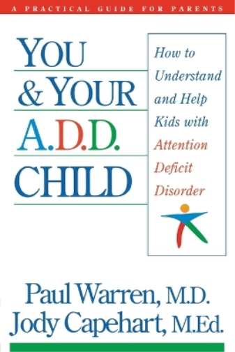 You and Your A.D.D. Child
