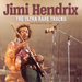 The Ultra Rare Tracks: Studio Obscurities 1967-1970