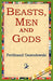 Beasts, Men and Gods