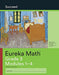 Eureka Math Grade 3 Succeed Workbook #1 (Modules 1-4)