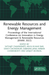 Renewable Resources and Energy Management