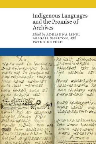 Indigenous Languages and the Promise of Archives