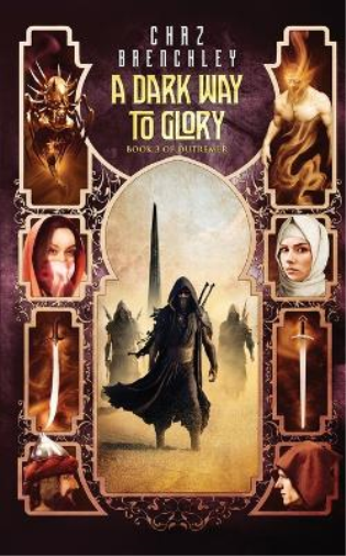 A Dark Way to Glory