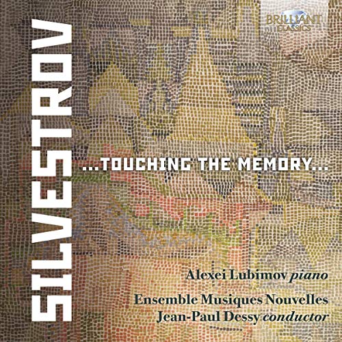 Silvestrov: ...Touching the Memory...