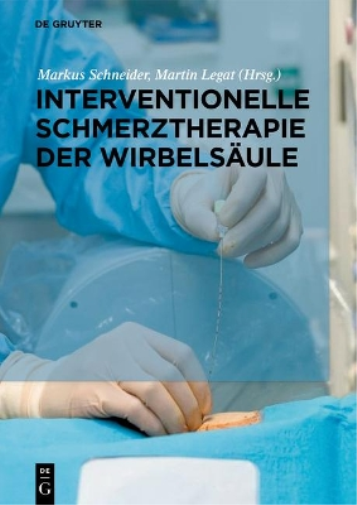 Interventionelle Schmerztherapie Der Wirbelsäule