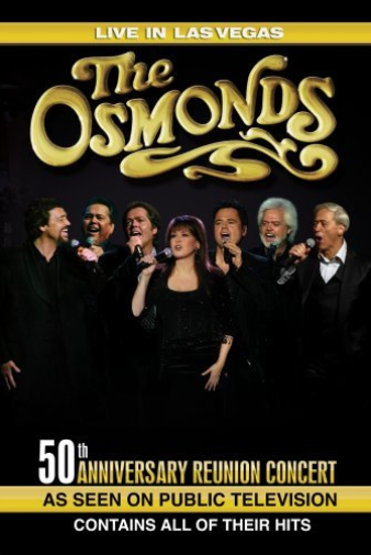 Osmonds - Live In Las Vegas 50Th Anniversary Reunion Concert