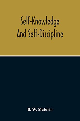 Self-Knowledge And Self-Discipline