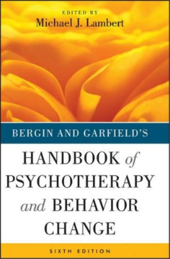 Bergin and Garfield′s Handbook of Psychotherapy and Behavior Change