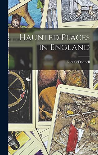 Haunted Places in England