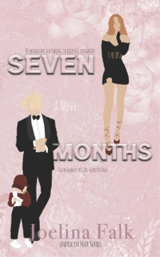 Seven Months
