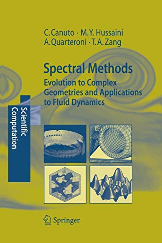 Spectral Methods : Evolution to Complex Geometries and Applications to Fluid Dynamics