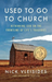 Used to Go to Church