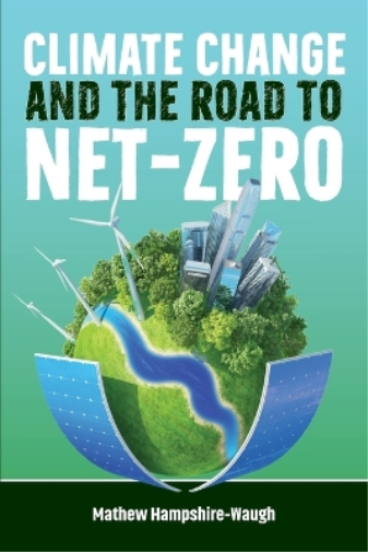 CLIMATE CHANGE and the road to NET-ZERO