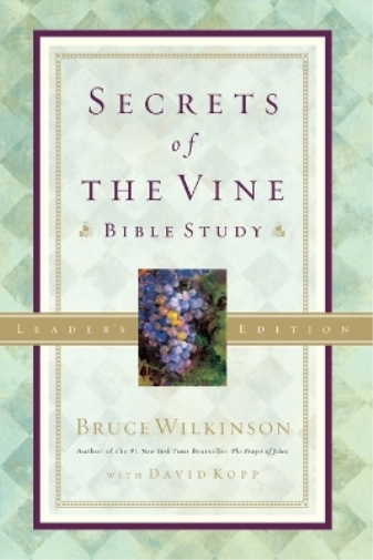 Secrets of the Vine (Leader's Guide)