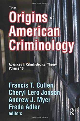 The Origins of American Criminology
