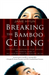 Breaking the Bamboo Ceiling