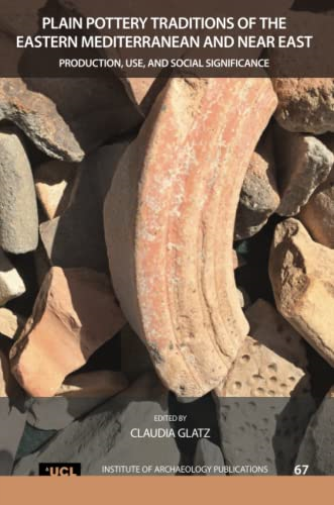 Plain Pottery Traditions of the Eastern Mediterranean and Near East