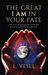 The Great I AM In Your Fate