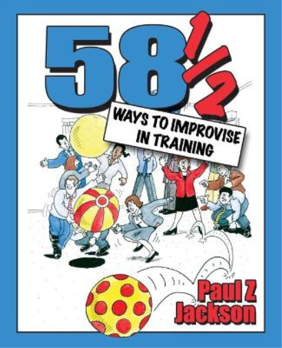 58 Ways to Improvise in Training
