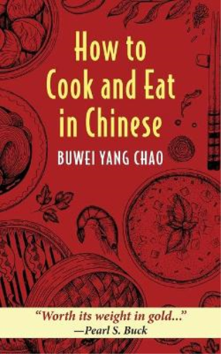 How to Cook and Eat in Chinese